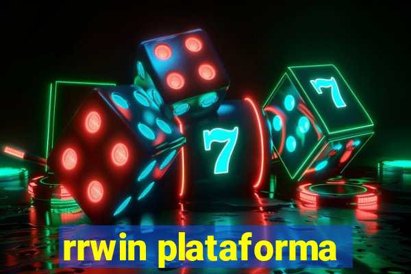 rrwin plataforma